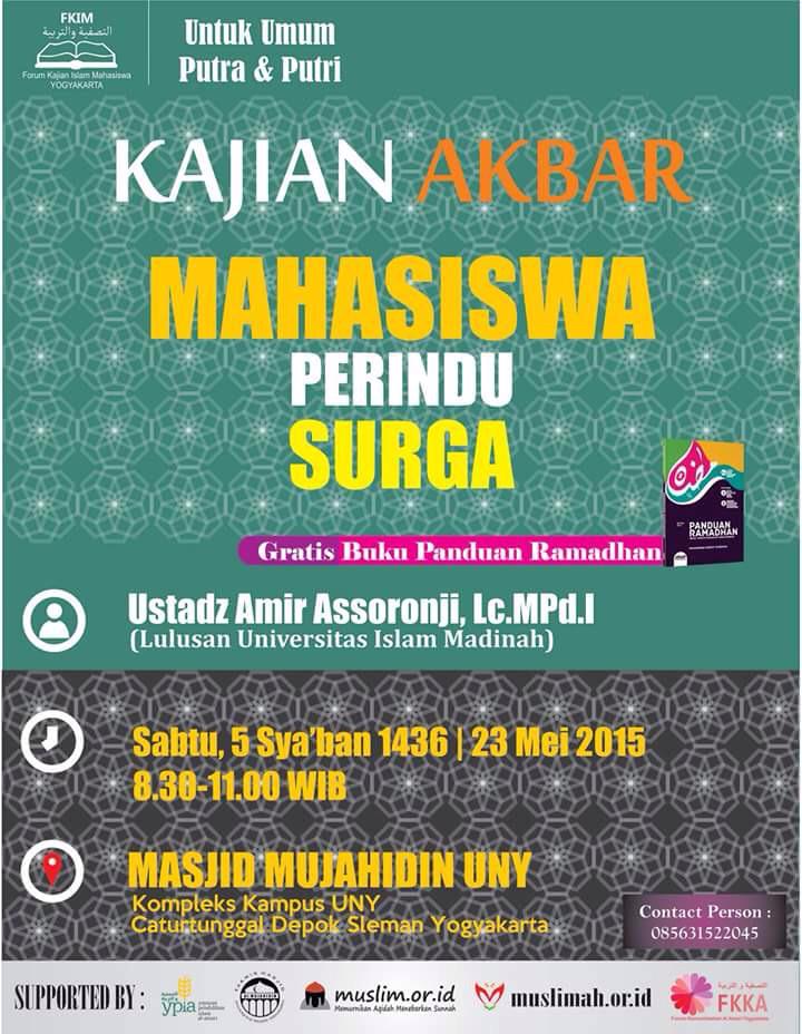 #Jogja Kajian "Mahasiswa Perindu Surga", w/Ust. Amir Assoronji, Sabtu 23/5/15 pkl 08.30 di Masjid Mujahidin UNY