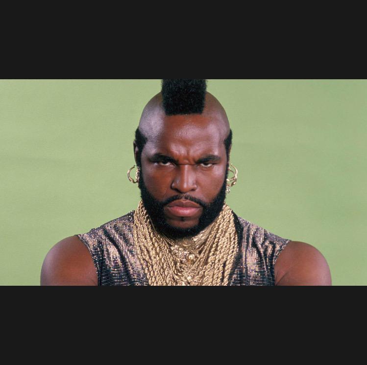 Happy Birthday To Mr. T!!!!!!    Have an awesome day!! 