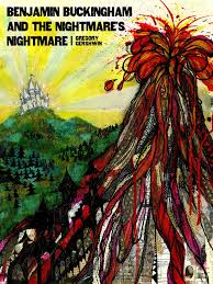 Storywraps1's tweet image. &quot;Benjamin Buckingham and The Nightmare&apos;s Nightmare&quot; by Gregory Gershwin reviewed today. Fantasy at its best. YA.