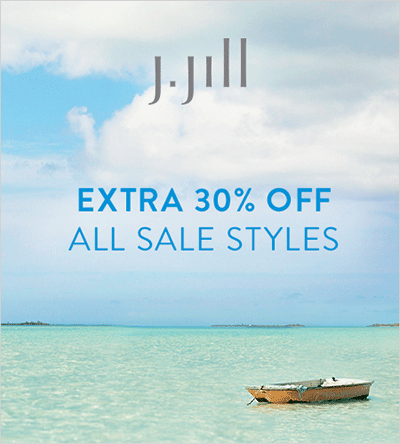 Shop #MemorialDay Weekend <a href="/JJillStyle/">J. Jill</a>  + Receive an Extra 30% Off All Sale Styles!