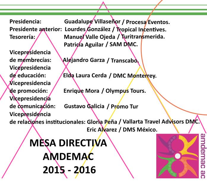 Les presentamos la nueva Mesa Directiva de AMDEMAC <a href="/LeonMavicaro/">Turismo de Reuniones</a> <a href="/TuryNegTV/">Turismo&Negocios TV</a>  <a href="/turespacio/">Turespacio</a>  <a href="/masexposCC/">Másexpos C&C</a>