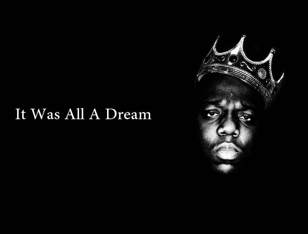 It Was All A Dream! || Happy Birthday to The Legendary Notorious B.I.G  