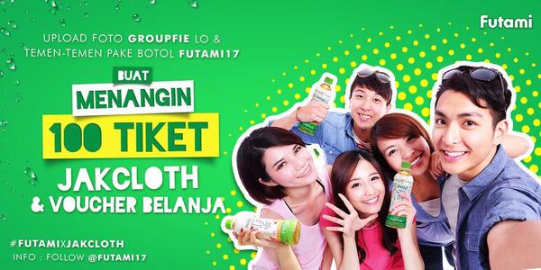 Upload GROUPFIE lo bareng temen pake Futami,mention @futami17 hashtag #FUTAMIxJAKCLOTH, menangin tiket gratisnya!