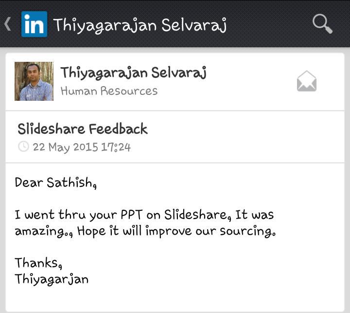 sathish_ganesh's tweet photo. Received this #LinkedIn message from one of the #HR folks. Feeling happy #TASCON15 @SourcingAdda @Sarangbrahme http://t.co/fe9Fbahq6D