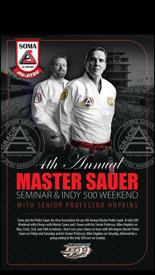 This weekend in Kokomo, IN. Master Pedro Sauer's Indy 500 Seminar with Professor Allen Hopkins <a href="/pedro_sauer/">Pedro Sauer</a>
