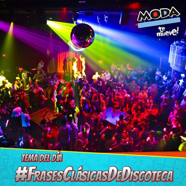 Tema del día <a href="/ModaFM/">Modafm</a> <a href="/renzowinder/">Renzo Winder</a> 
#FrasesClásicasdeDiscoteca
Dale RT, FAV y tuitea como locoo!!