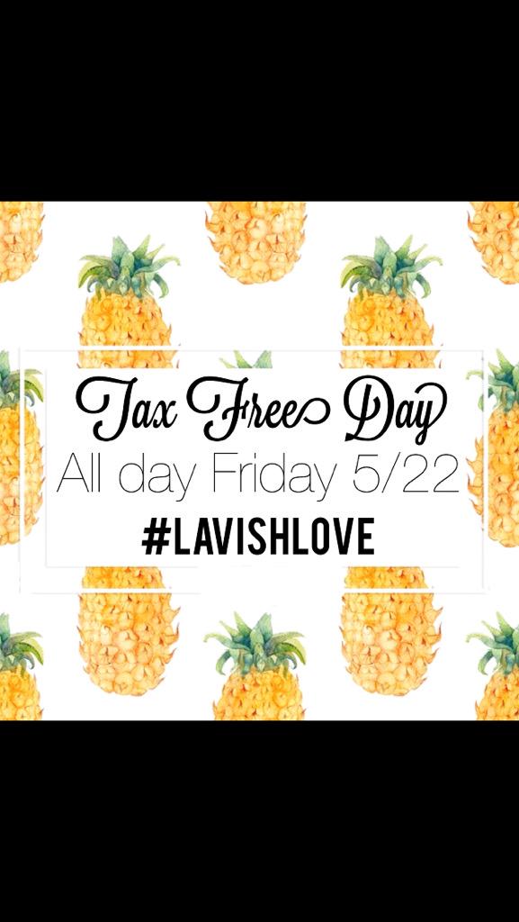 Lavish_You's tweet photo. What's better than no tax on clothing?! We will see you today! #LavishLove http://t.co/7vgp68tNOG