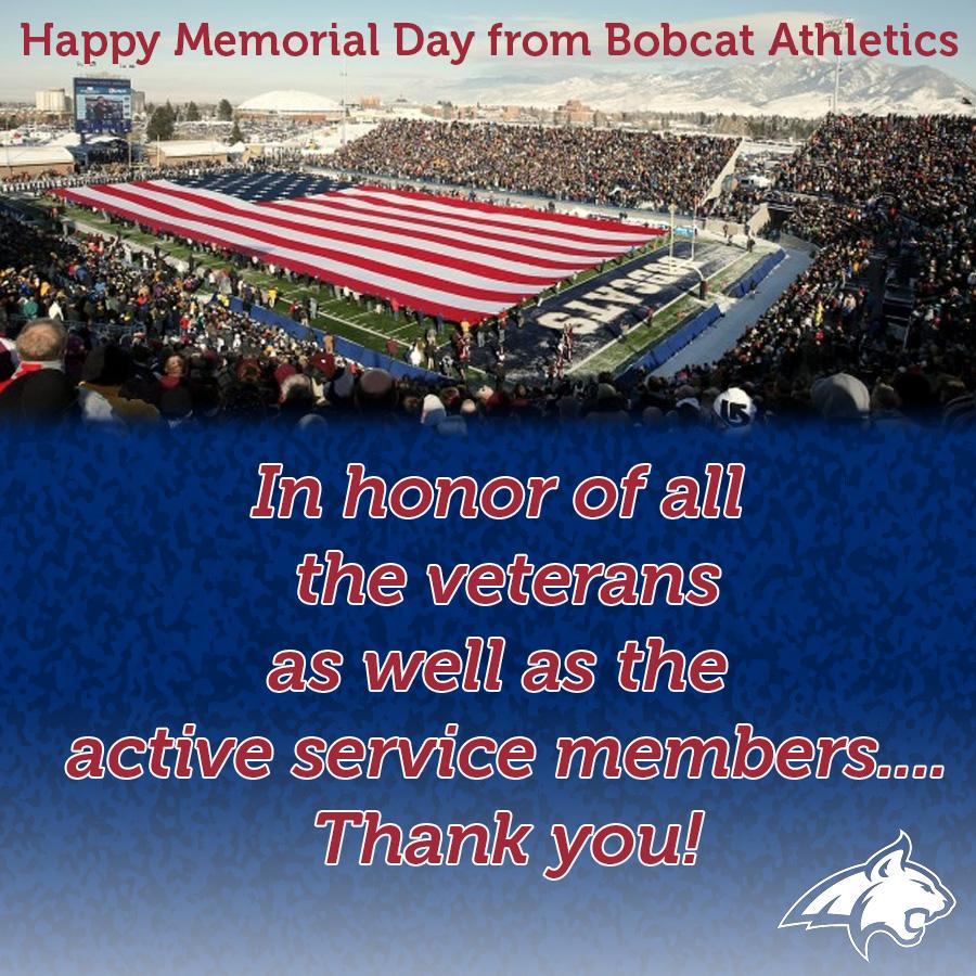 MSUBobcats's tweet photo. Happy Memorial Day from Bobcat Athletics! http://t.co/kLhwjNMBnH