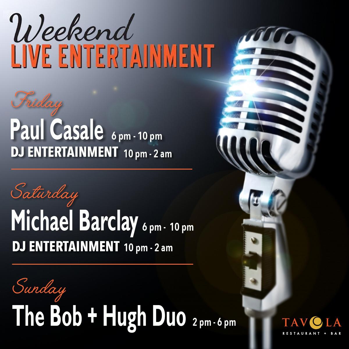 Join us for a fun filled weekend of LIVE Entertainment! #TavolaNights #EatDrinkRelax #MemorialDayWeekend