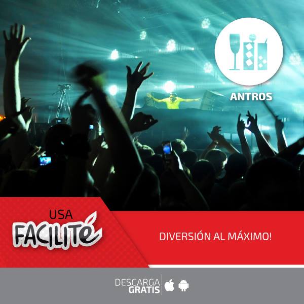 Viernes, que comience el fin de semana! Los mejores antros de Guadalajara búscalos en Facilite App #YoUsoFacilité