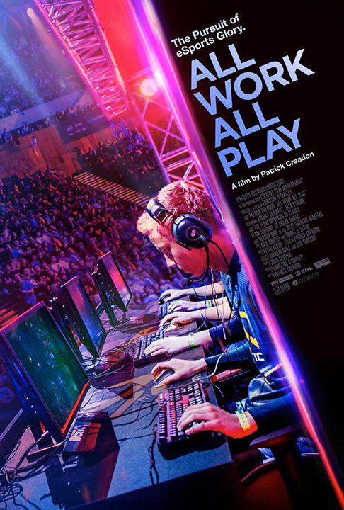 AWAPMovie's tweet image. #AllWorkAllPlay's poster has arrived, featuring #esports star @RekklesLoL! Get tickets at esportsincinema.com