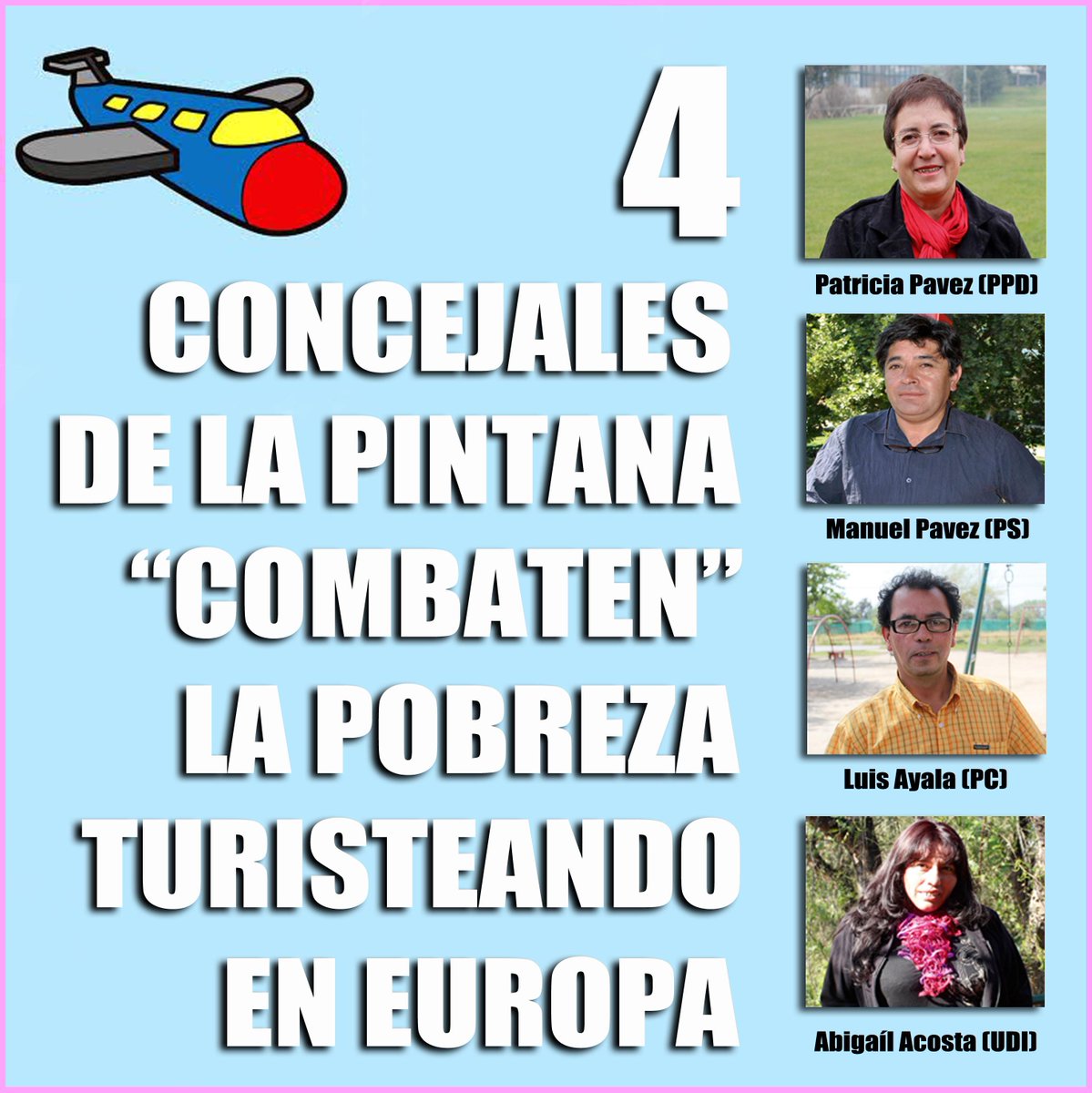 El__monito's tweet image. #NoSoporto que 4 concejales de una de las comunas más pobres de Chile turisteen con la plata de todos. #LaPintana RT