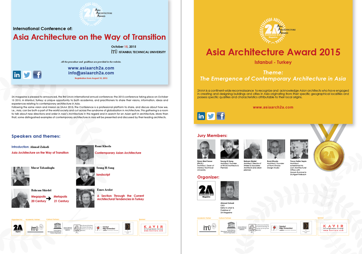 2A_Magazine's tweet photo. Asia Architecture Award + Conference + Projects Exhibition
Istanbul 2015
Organizer:2A Magazine
http://t.co/5MdF3hFQRU http://t.co/m42p2LbhD8