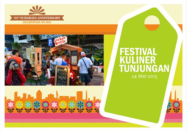 Peringatan #HJKS722 digelar Festival Kuliner Tunjungan, 24 Mei 2015 mulai pukul 16.00 di sepanjang Jl. Tunjungan.