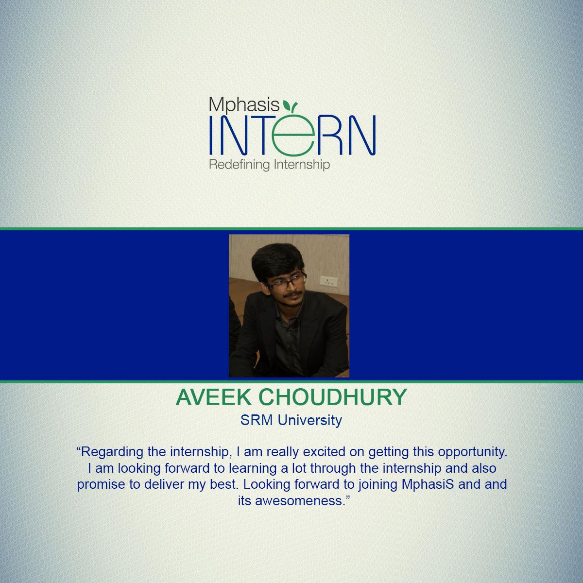 MphasisCareers's tweet photo. Congratulations @AveekChoudhury1 for being chosen as one of the #MphasisIntern 2015. http://t.co/GX64p6zwcT