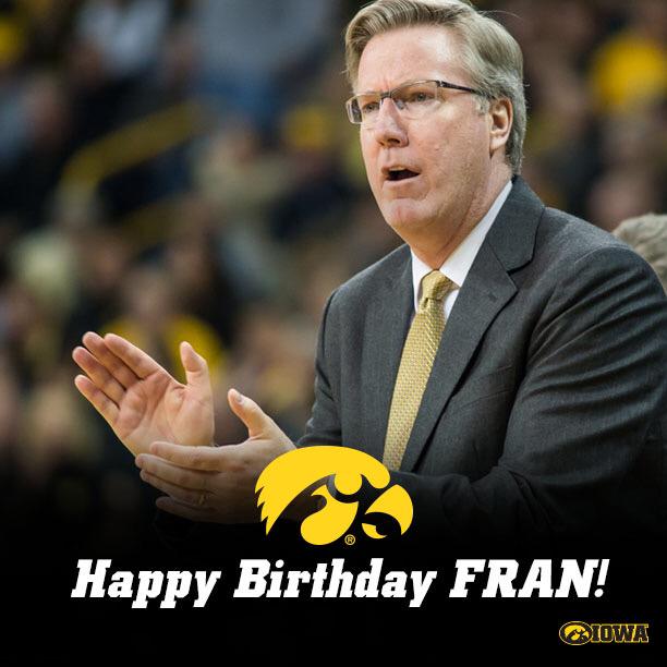 Happy Birthday to head coach Fran McCaffery!! 