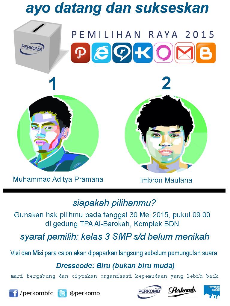 perkomb's tweet photo. Ayo sukseskan Pemira Perkomb 2015 dan pilih calon terbaik pilihanmu! #TheFutureIsHere http://t.co/sBTz9FUM7r