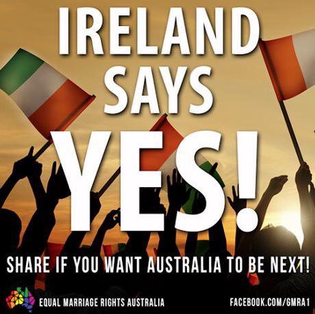 CatheyKelly's tweet photo. Ireland says YES! Australia needs to be next! #MarriageEquality http://t.co/PNvWVvCdpZ