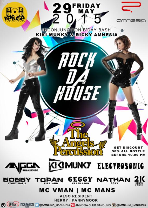 #BdgTONIGHT May'29th "Rock Da House" @AMNESIA_BANDUNG w/ <a href="/theApercussion/">Angels Percussion</a> <a href="/uzie_anggana/">UzieAnggana</a> <a href="/Kiki_Munky/">Kiki Kartaatmadja</a> <a href="/AnggaRoyalsound/">Angga</a>