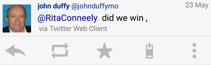 No <a href="/johnduffymo/">john duffy</a> and <a href="/RitaConneely/">Rita Conneely</a> you lost - quite badly 😙 😙 😙