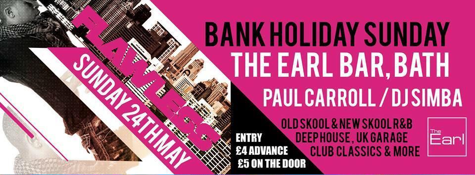EarlBar's tweet photo. Bank Holiday Flawless party at The Earl Tonight! Open from 6pm-2am. @PaulCarrollUK  hitting the decks hard from 10pm http://t.co/n5X7kwMRzl