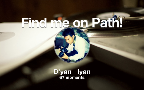48_ian's tweet photo. I've shared 67 memories with my friends on #Path - see them now at http://t.co/NDshPjKg4o! #thepersonalnetwork http://t.co/9KvI2d0kg6