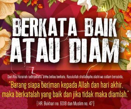 Berkatalah Yang Baik Atau Hendaknya Diam Saja - AnekaNews.net