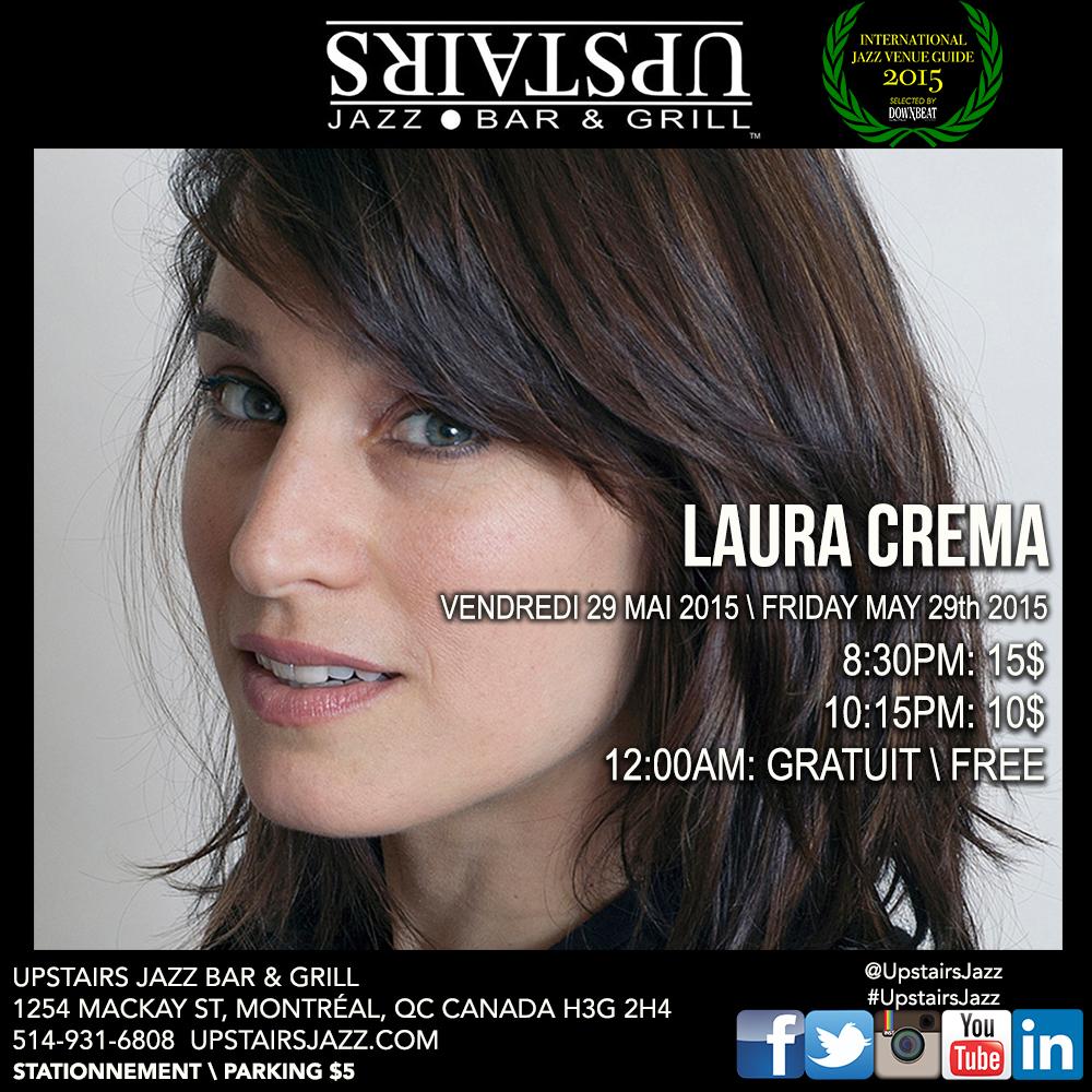 upstairsjazz's tweet photo. VENDREDI 29 MAI #LauraCrema RSVP: 514.931.6808 #Montreal http://t.co/7kBHJ73vkA http://t.co/FIJmKm39wX
