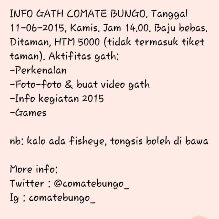 ComateBungo_'s tweet photo. Ini info gath selanjut nya mate, see u guysss😉😍😘 http://t.co/WI0yf7AR1B
