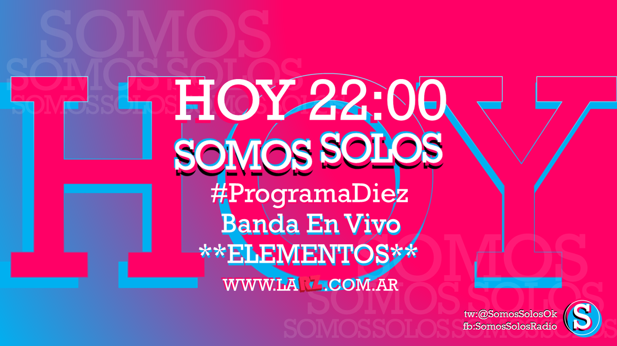SomosSolosOk's tweet photo. HOY 22:00 #SomosSolos #ProgramaDiez
En Vivo Acústico de @ElementosOk
Escuchanos en http://t.co/apvC4d85bx o x TuneIn http://t.co/FmOG7PvjDY