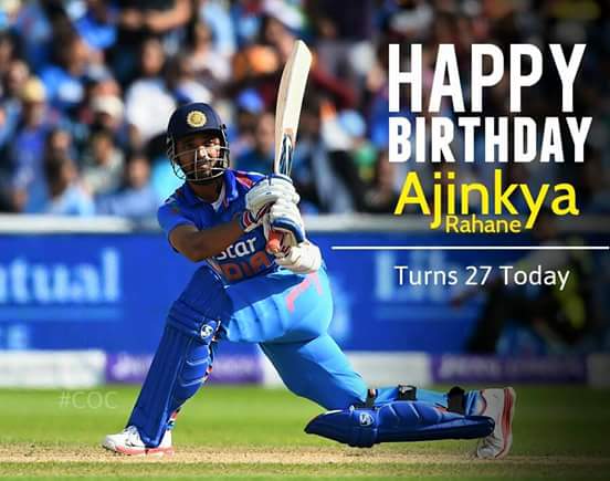 Wish you Happy Birthday.......Ajinkya Rahane ji......... 