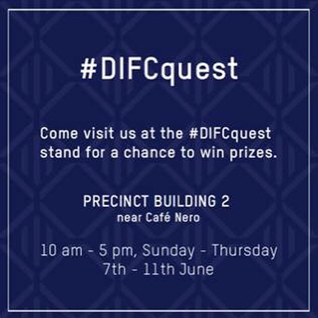 DIFC's tweet photo. Visit us at #DIFCquest stand near Café Nero from 10pm-5pm, Sun-Thurs 7-11 June for a chance to win valuable prizes! http://t.co/TZgDx2kY2x