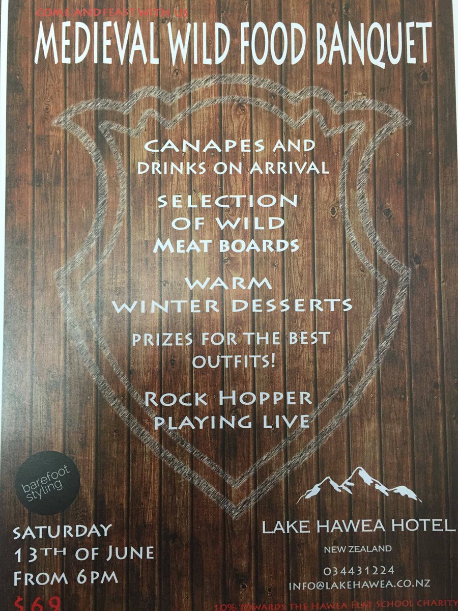 fancy a wild night? Medieval wild food banquet at the <a href="/lakehaweahotel/">Lake Hawea Hotel</a> June 13th - its gona be wild!!