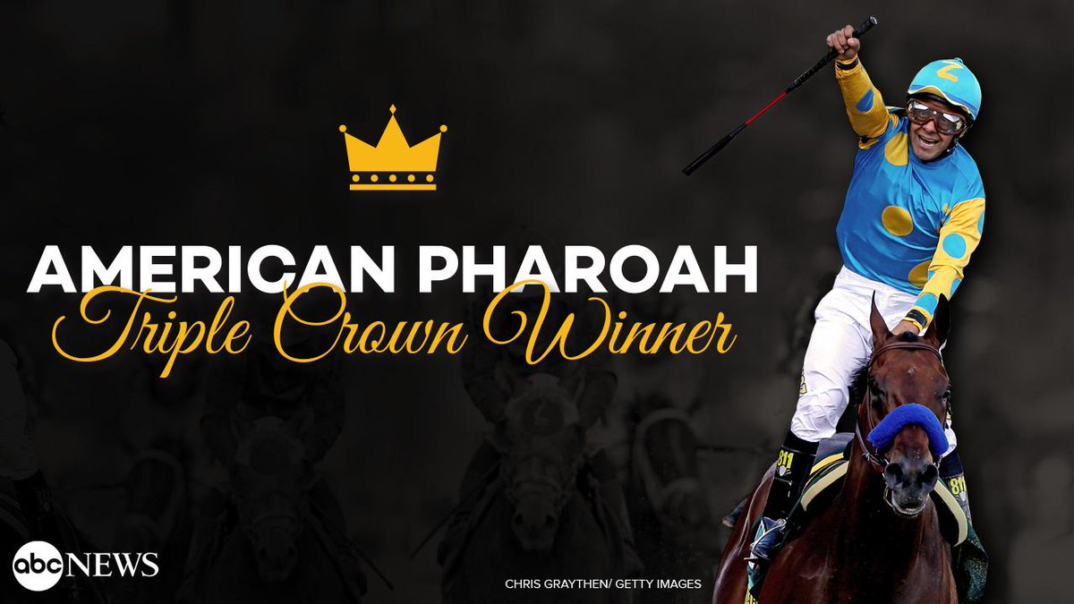 American Pharoah is the first #TripleCrown winner since 1978: abcn.ws/1Hd9fUl