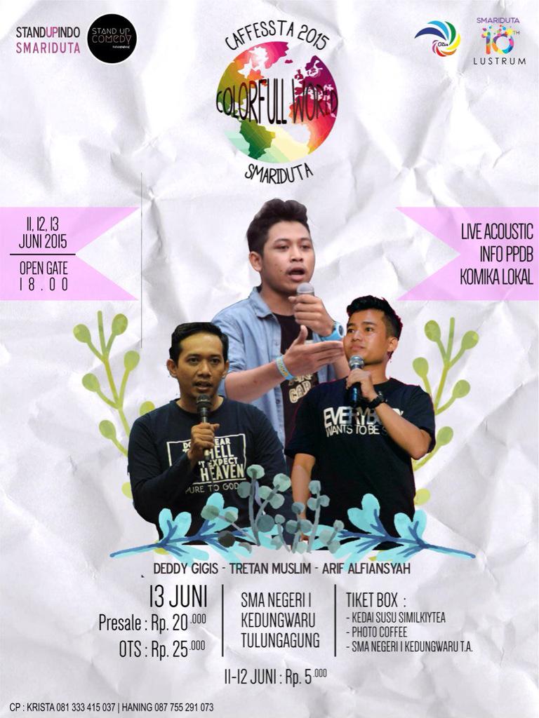 CAFFESSTA 2015 w/ Arif, Muslim &amp; Deddy Gigis. 11-13 Juni 2015