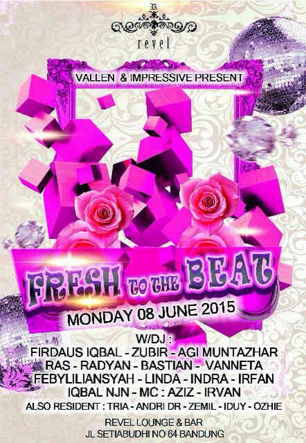 Monday 08 June 2015 #ReunionFreshBeat "Fresh to the Beat" <a href="/Revel_Official/">Revel Bar & Lounge</a> !!! for info &amp; rsvd table : 08987072332