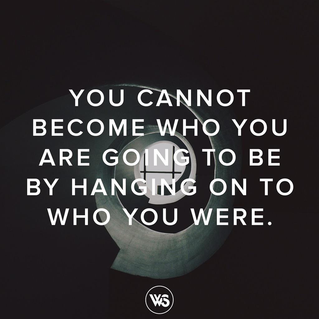 WalktheSame's tweet photo. “You cannot become who you are going to be by having on to who you were.” #WalkTheSame http://t.co/L6CGcO8K3q