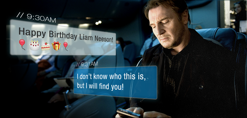 Happy Birthday Liam Neeson! Hope your birthday is Non-Stop fun. 