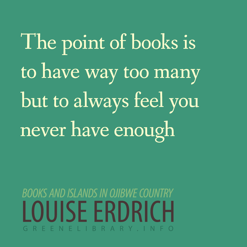 Happy birthday to author Louise Erdrich . 