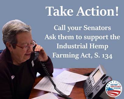 HempHistoryWeek's tweet photo. Call Senators’ DC offices NOW! &amp; ask support of Industrial Hemp Farming Act, S.134! http://t.co/qY625mjlYv #HempWeek http://t.co/GUKtAqRPGe
