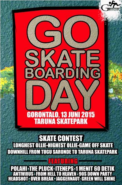 Event : Go Skate Day 2015 | 13 Juni 2015 | Taruna Skate Park Kota Gorontalo