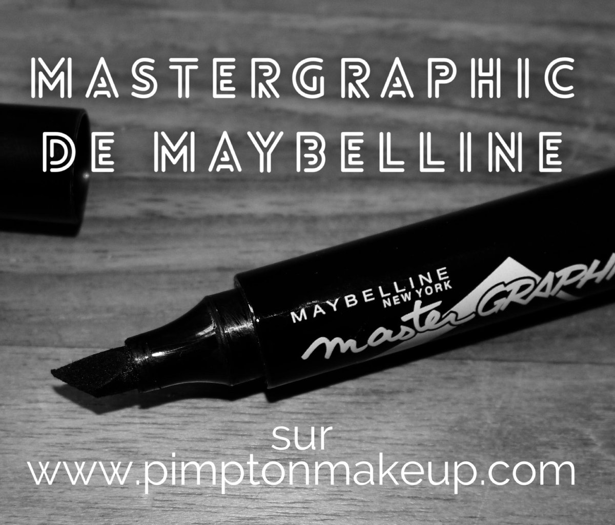 #revue #mastergraphic @GMMaybelline sur pimptonmakeup.com #black #cateye #eyeliner #regarddebraise #makeupjunkie