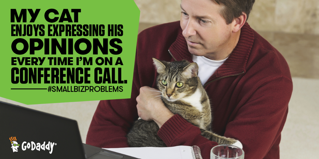 GoDaddy's tweet image. Oh, you're trying to have a professional conversation? You're funny. #SmallBizProblems