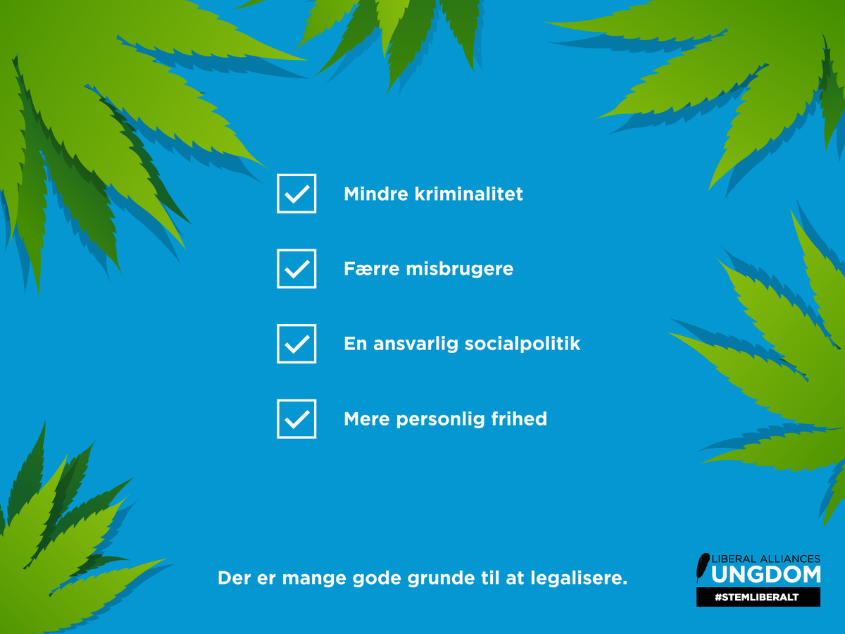 LiberalUngdomDK's tweet photo. Der er så mange gode grunde til at legalisere. Hvad venter vi på? #dkpol #fv15 #StemLiberalt #LiberalUngdom #valg2015 http://t.co/G1HWkVO949