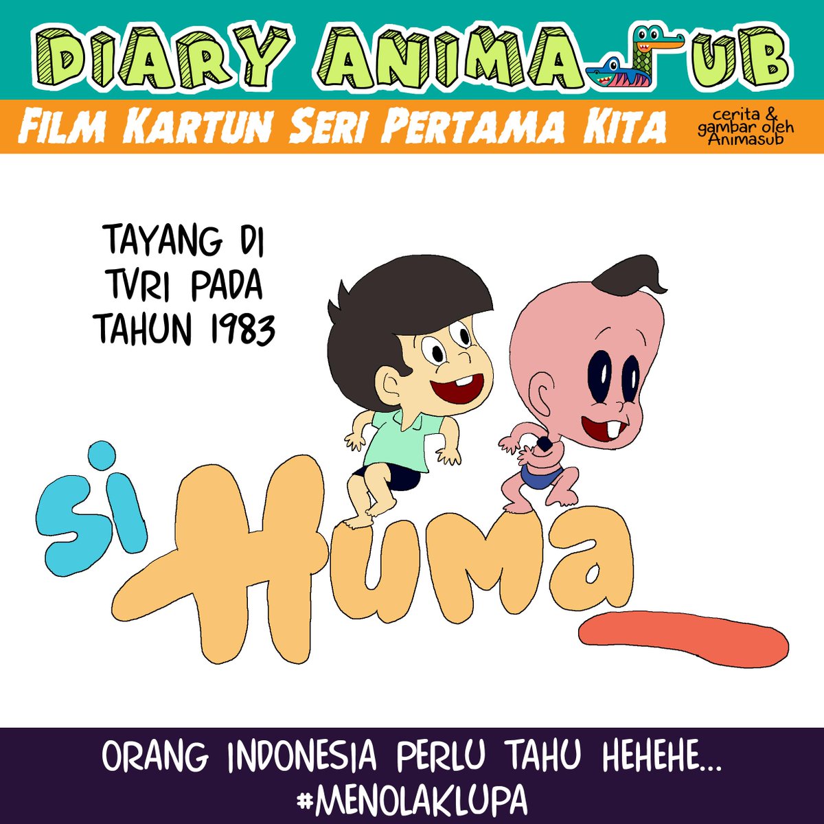 Animasi Surabaya On Twitter Si Huma Adalah Film Kartun Seri Pertama Indonesia DiaryAnimasub MenolakLupa Vei 1004 Dewiola MRizkyAdirangga Http Tco CJEVw47Nra
