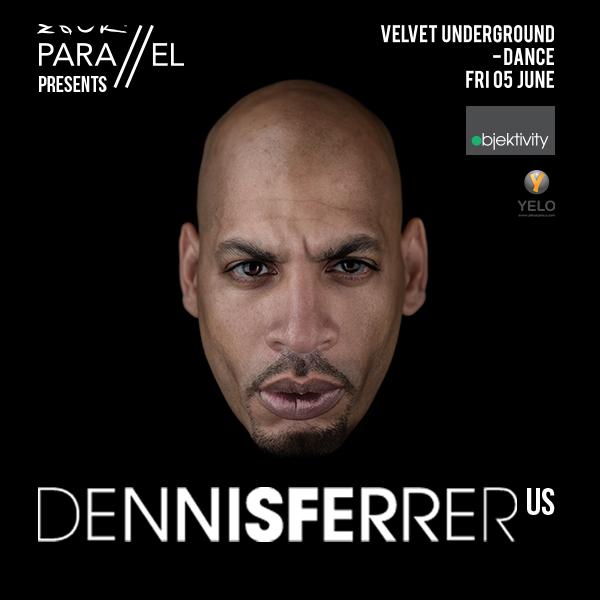 zouksingapore's tweet image. Time to infuse your soul with some good old House; what&apos;s with @dennisferrer back at #ParallelVelvet on 5 Jun!