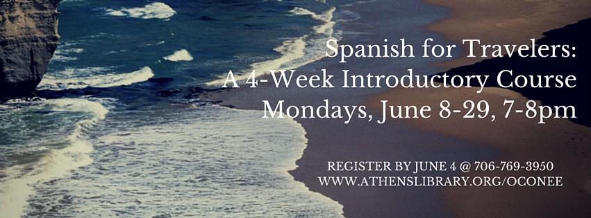 OconeeCountyLib's tweet photo. Join us for Spanish for Travelers: A 4-week Introduction Course. Mondays, June 8-29 @ 7pm. Register by June 4th! http://t.co/dUvOx3zmHh