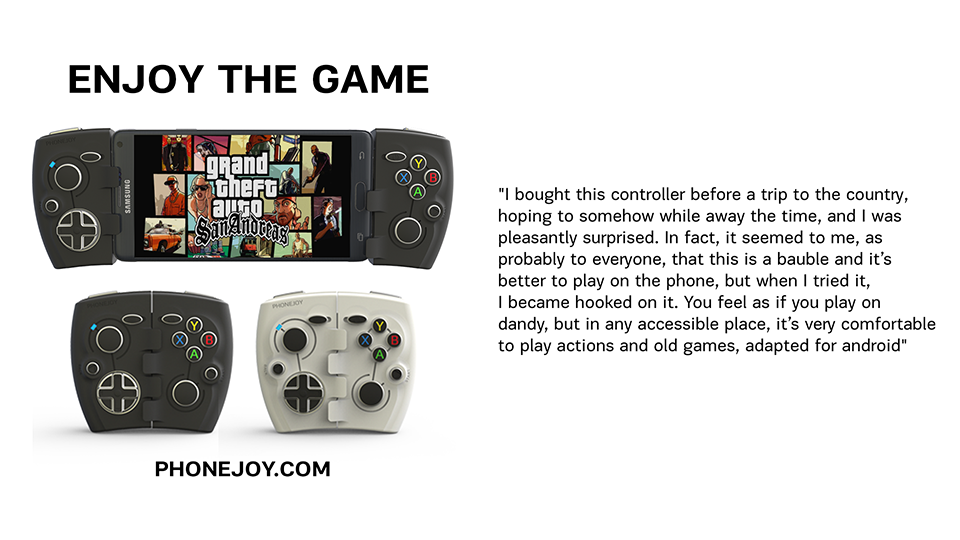 Customers say Phonejoy is a pleasant surprise. We agree bringing you amazing gameplay! phonejoy.com