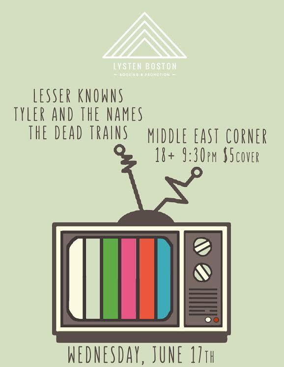 lesserknownsNB's tweet photo. June 17 @ Middle East Corner w/ #thedeadtrains #tylerandthenames Presented by @lystenboston cc: @MidEastClub http://t.co/wSmvNC0IQa