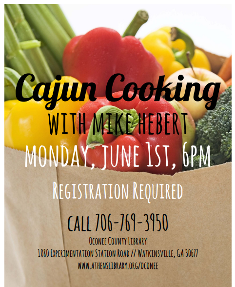 OconeeCountyLib's tweet photo. This Monday, June 1st!! Join us for Cajun Cooking at the Oconee County Library @ 6pm. Call 706-769-3950 to register! http://t.co/01N3t9UTKg
